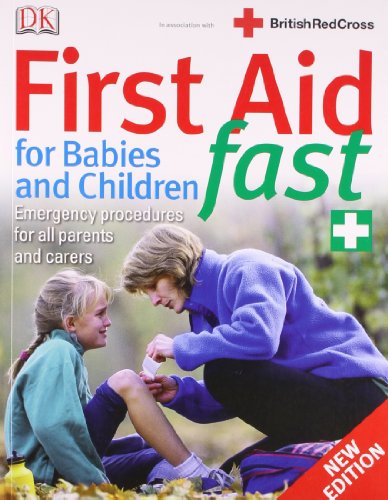 First Aid for Babies and Children Fast